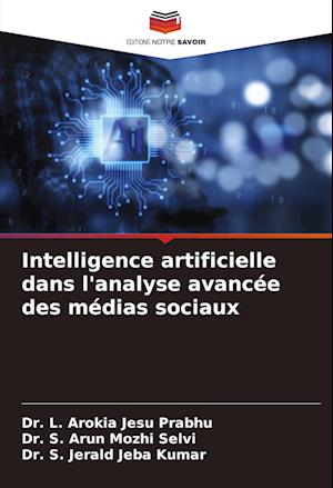 Intelligence artificielle dans l'analyse avancée des médias sociaux