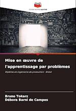 Mise en ¿uvre de l'apprentissage par problèmes