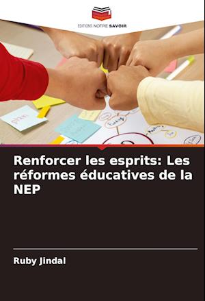 Renforcer les esprits: Les réformes éducatives de la NEP