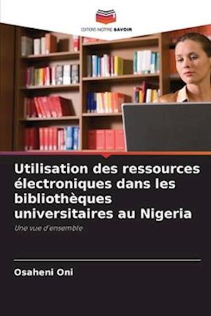 Utilisation des ressources électroniques dans les bibliothèques universitaires au Nigeria