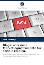 Blogs: wirksame Marketinginstrumente für soziale Medien?