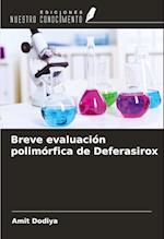 Breve evaluación polimórfica de Deferasirox