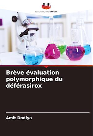 Brève évaluation polymorphique du déférasirox