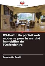 OXAlert : Un portail web moderne pour le marché immobilier de l'Oxfordshire