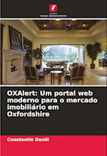 OXAlert: Um portal web moderno para o mercado imobiliário em Oxfordshire