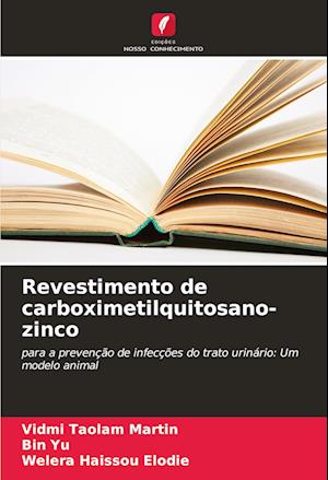 Revestimento de carboximetilquitosano-zinco