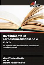 Rivestimento in carbossimetilcitosano e zinco