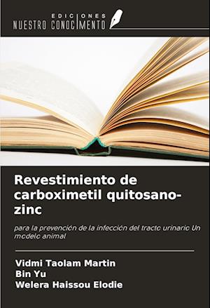 Revestimiento de carboximetil quitosano-zinc