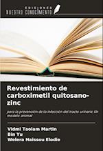 Revestimiento de carboximetil quitosano-zinc