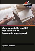 Gestione della qualità del servizio nel trasporto passeggeri