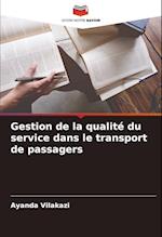 Gestion de la qualité du service dans le transport de passagers