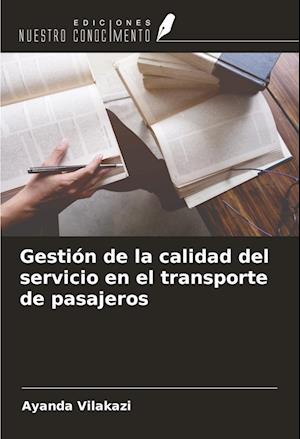 Gestión de la calidad del servicio en el transporte de pasajeros