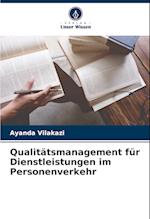 Qualitätsmanagement für Dienstleistungen im Personenverkehr