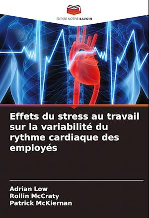 Effets du stress au travail sur la variabilité du rythme cardiaque des employés