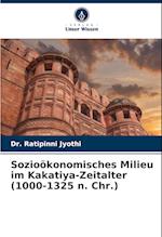 Sozioökonomisches Milieu im Kakatiya-Zeitalter (1000-1325 n. Chr.)