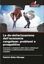 La de-dollarizzazione dell'economia congolese: problemi e prospettive