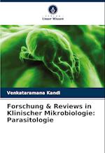 Forschung & Reviews in Klinischer Mikrobiologie: Parasitologie