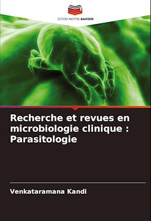 Recherche et revues en microbiologie clinique : Parasitologie