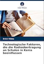 Technologische Faktoren, die die Radioübertragung an Schulen in Kenia beeinflussen