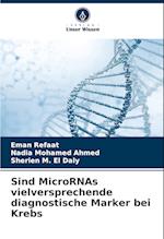 Sind MicroRNAs vielversprechende diagnostische Marker bei Krebs