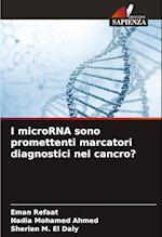 I microRNA sono promettenti marcatori diagnostici nel cancro?