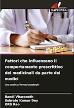 Fattori che influenzano il comportamento prescrittivo dei medicinali da parte dei medici