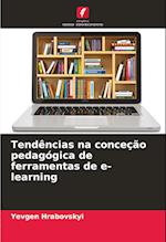 Tendências na conceção pedagógica de ferramentas de e-learning