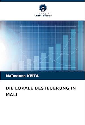 DIE LOKALE BESTEUERUNG IN MALI