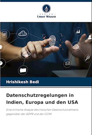 Datenschutzregelungen in Indien, Europa und den USA