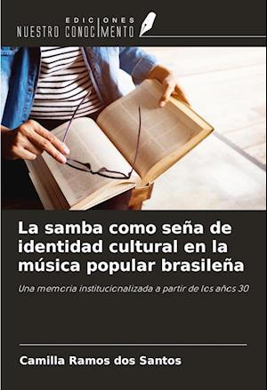 La samba como seña de identidad cultural en la música popular brasileña