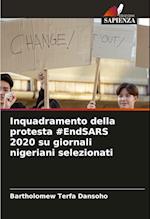 Inquadramento della protesta #EndSARS 2020 su giornali nigeriani selezionati