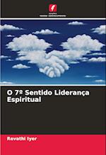 O 7º Sentido Liderança Espiritual