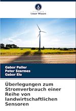 Überlegungen zum Stromverbrauch einer Reihe von landwirtschaftlichen Sensoren