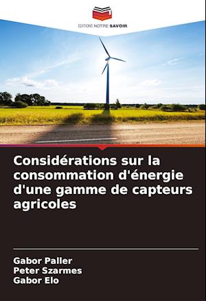 Considérations sur la consommation d'énergie d'une gamme de capteurs agricoles