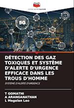 DÉTECTION DES GAZ TOXIQUES ET SYSTÈME D'ALERTE D'URGENCE EFFICACE DANS LES TROUS D'HOMME