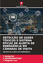 DETECÇÃO DE GASES TÓXICOS E SISTEMA EFICAZ DE ALERTA DE EMERGÊNCIA EM CÂMARAS DE VISITA