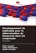 Développement de méthodes pour la détermination du bisoprolol dans les comprimés