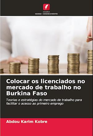 Colocar os licenciados no mercado de trabalho no Burkina Faso