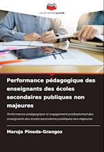 Performance pédagogique des enseignants des écoles secondaires publiques non majeures