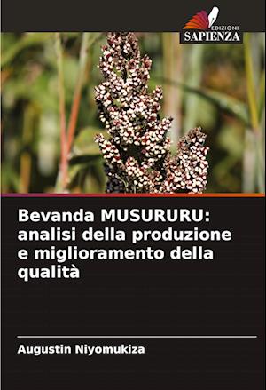 Bevanda MUSURURU: analisi della produzione e miglioramento della qualità