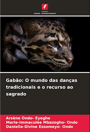 Gabão: O mundo das danças tradicionais e o recurso ao sagrado