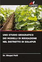 UNO STUDIO GEOGRAFICO DEI MODELLI DI IRRIGAZIONE NEL DISTRETTO DI SOLAPUR