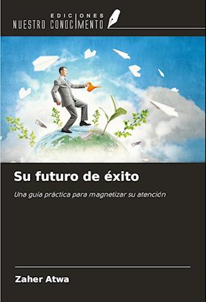 Su futuro de éxito