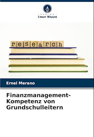 Finanzmanagement-Kompetenz von Grundschulleitern