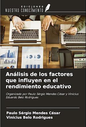 Análisis de los factores que influyen en el rendimiento educativo