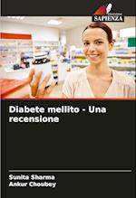 Diabete mellito - Una recensione