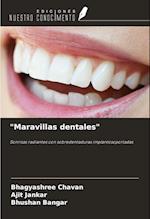 "Maravillas dentales"