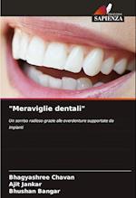 "Meraviglie dentali"