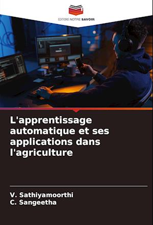 L'apprentissage automatique et ses applications dans l'agriculture