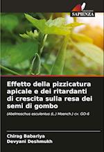 Effetto della pizzicatura apicale e dei ritardanti di crescita sulla resa dei semi di gombo